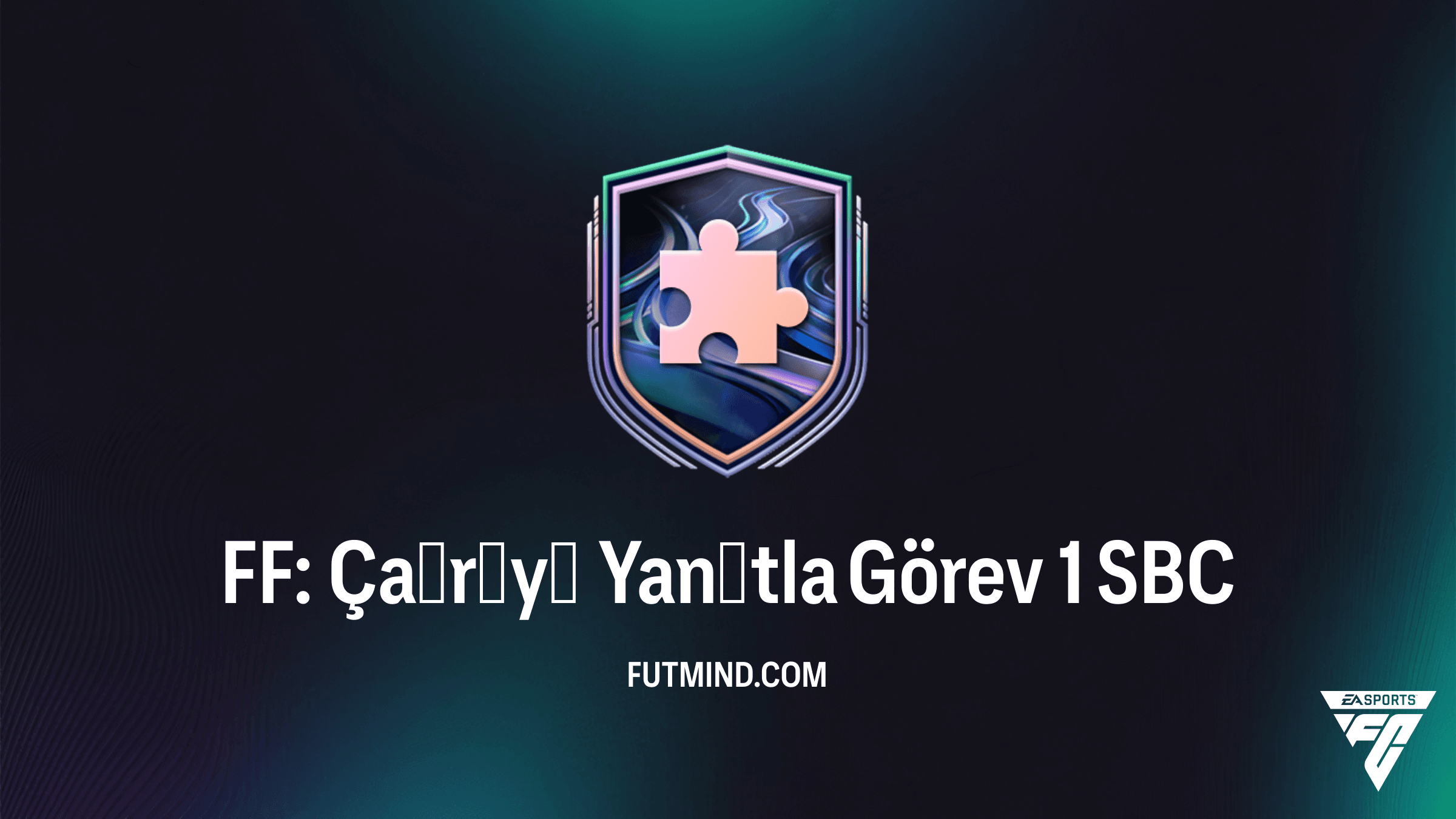 FC 26 FF: Çağrıyı Yanıtla Görev 1 SBC Çözümü ve Gereksinimleri