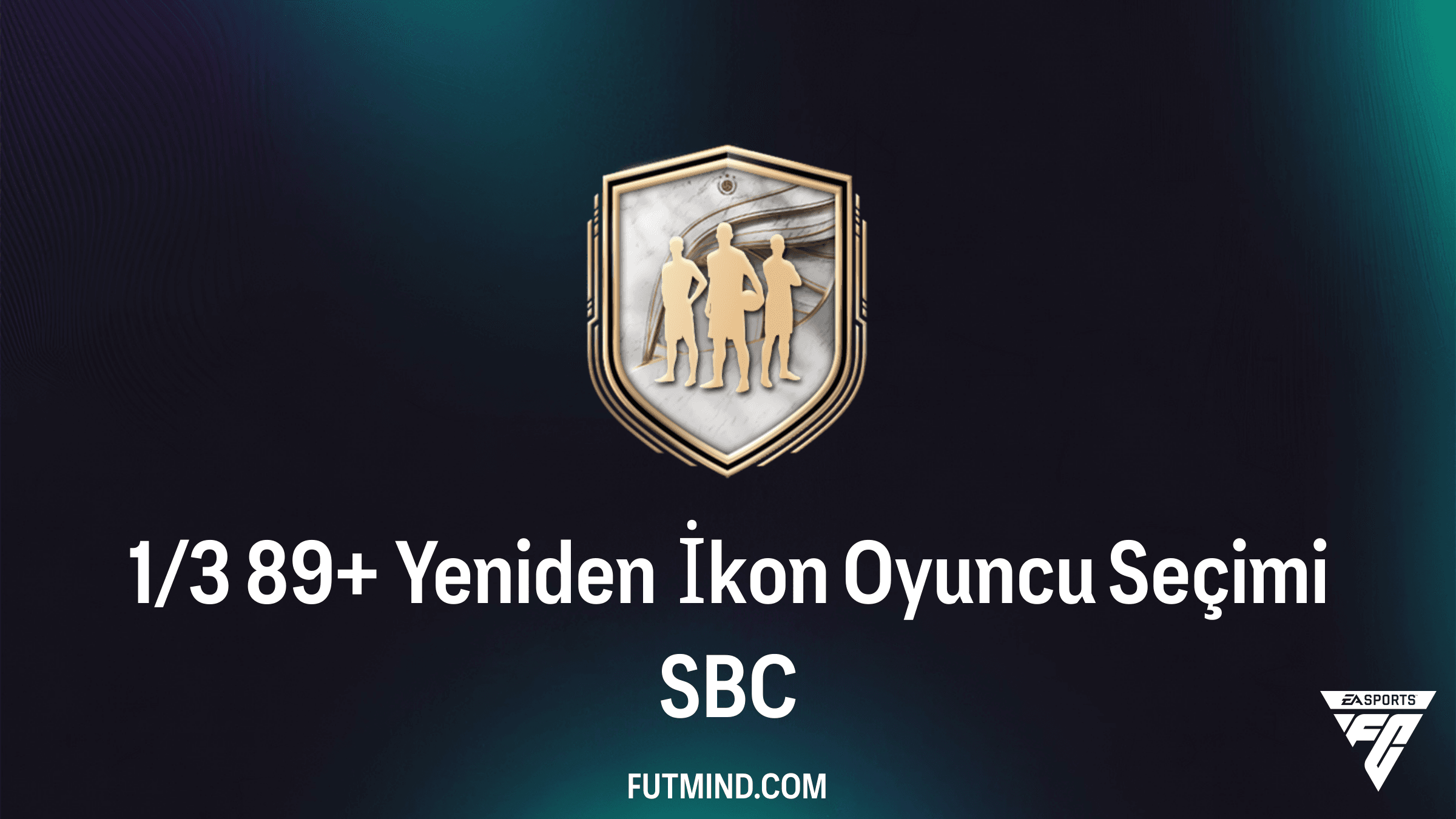 FC 26: 1/3 89+ Yeniden İkon Oyuncu Seçimi SBC Rehberi ve Analizi